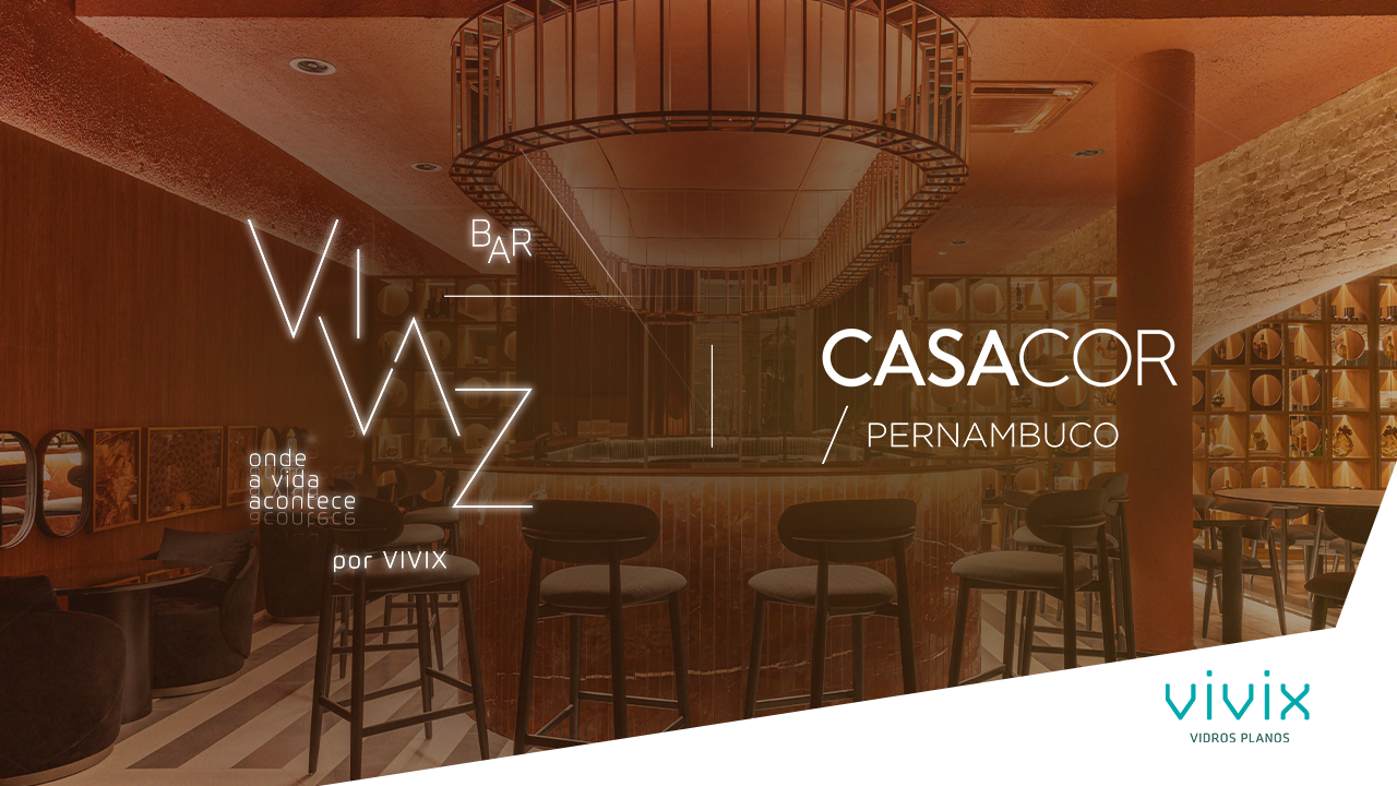 Saiba os detalhes sobre o VIVAZ Bar, espaço da VIVIX na CASACOR 2023
